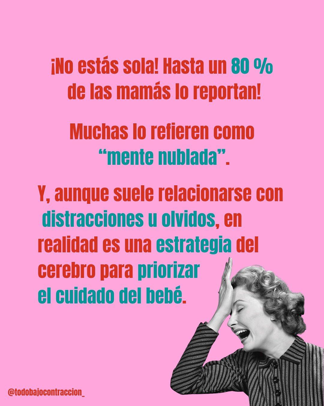 Carrusel ilustrado de Todo Bajo Contracción: Mom brain: la mente nublada en el embarazo