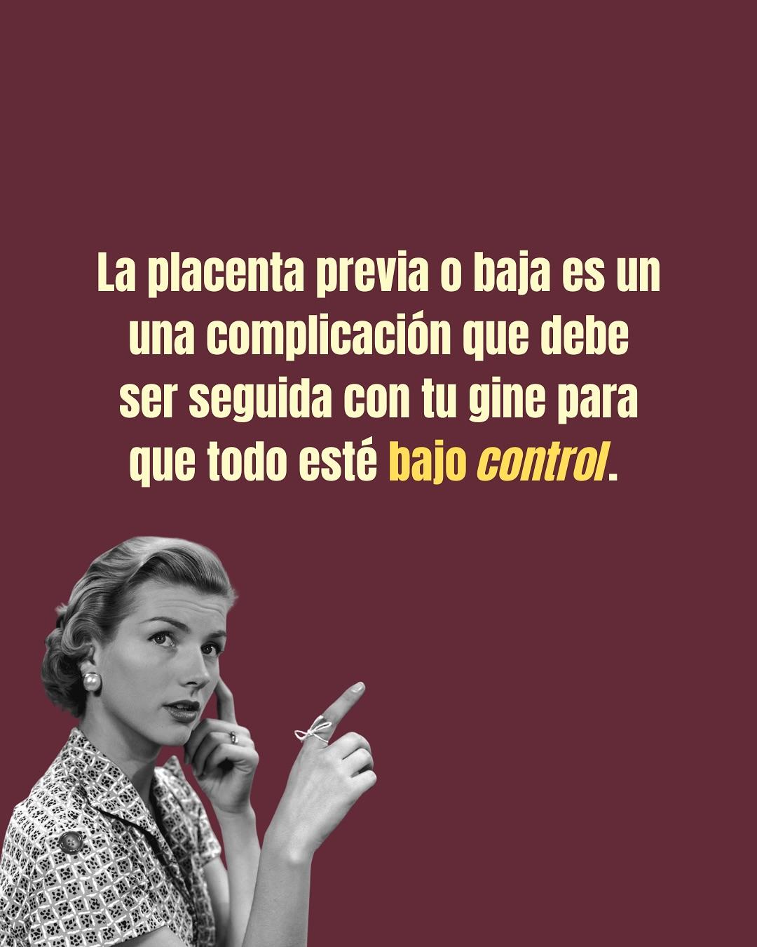 Carrusel ilustrado de Todo Bajo Contracción: Placenta previa o baja