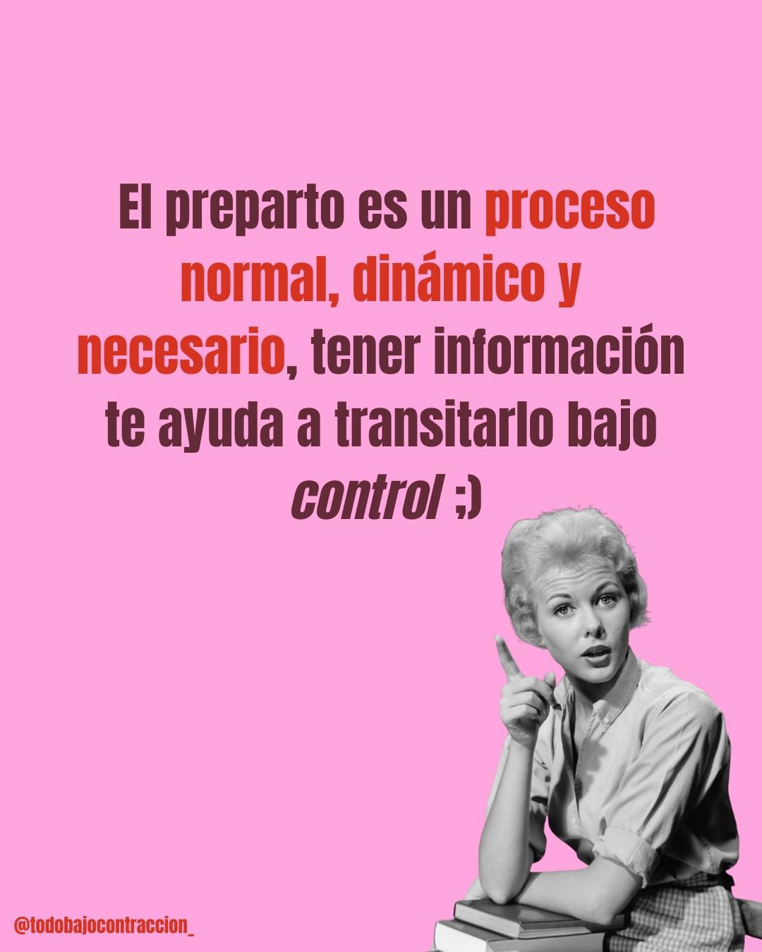 Carrusel ilustrado de Todo Bajo Contracción: Preparto: qué es y cómo transitarlo