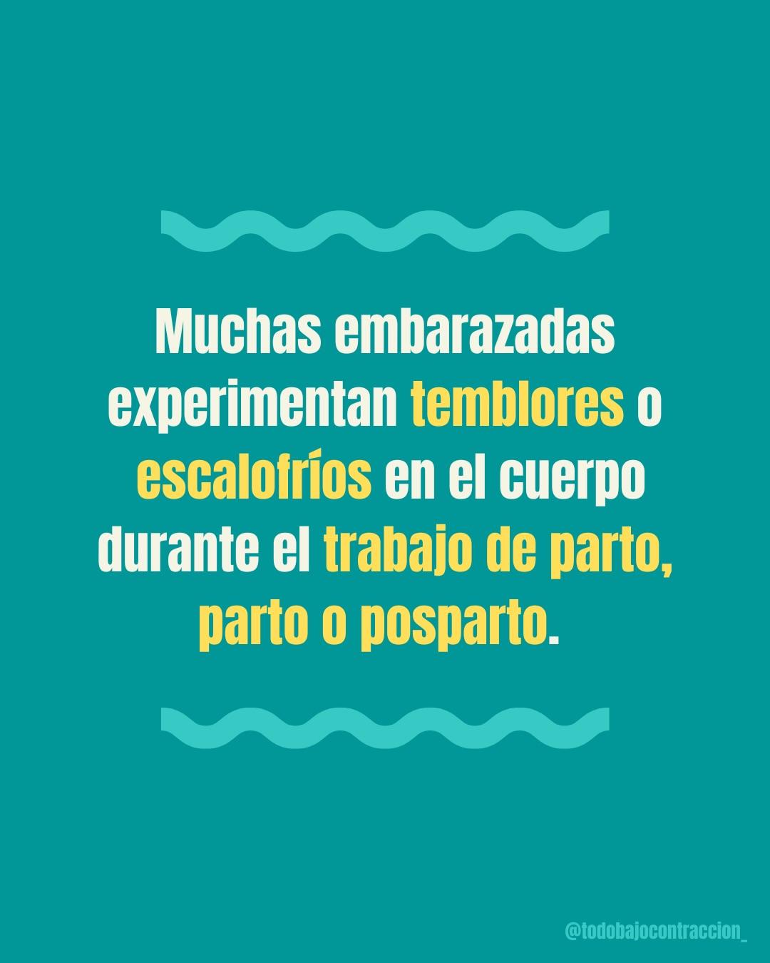 Carrusel ilustrado de Todo Bajo Contracción: Temblores en el parto y el posparto