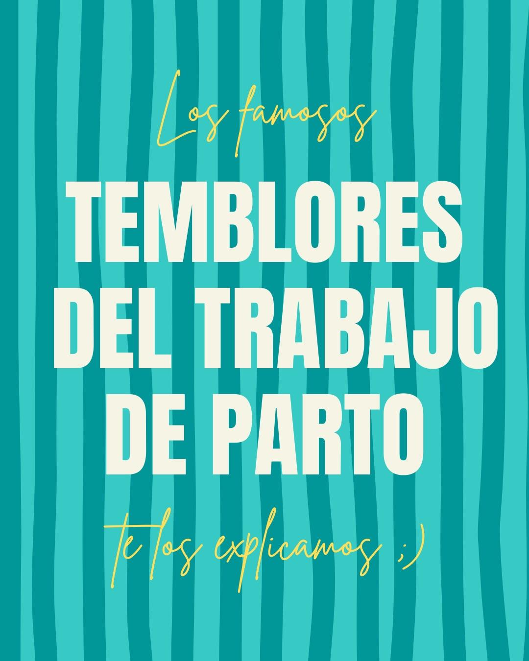 Carrusel ilustrado de Todo Bajo Contracción: Temblores en el parto y el posparto
