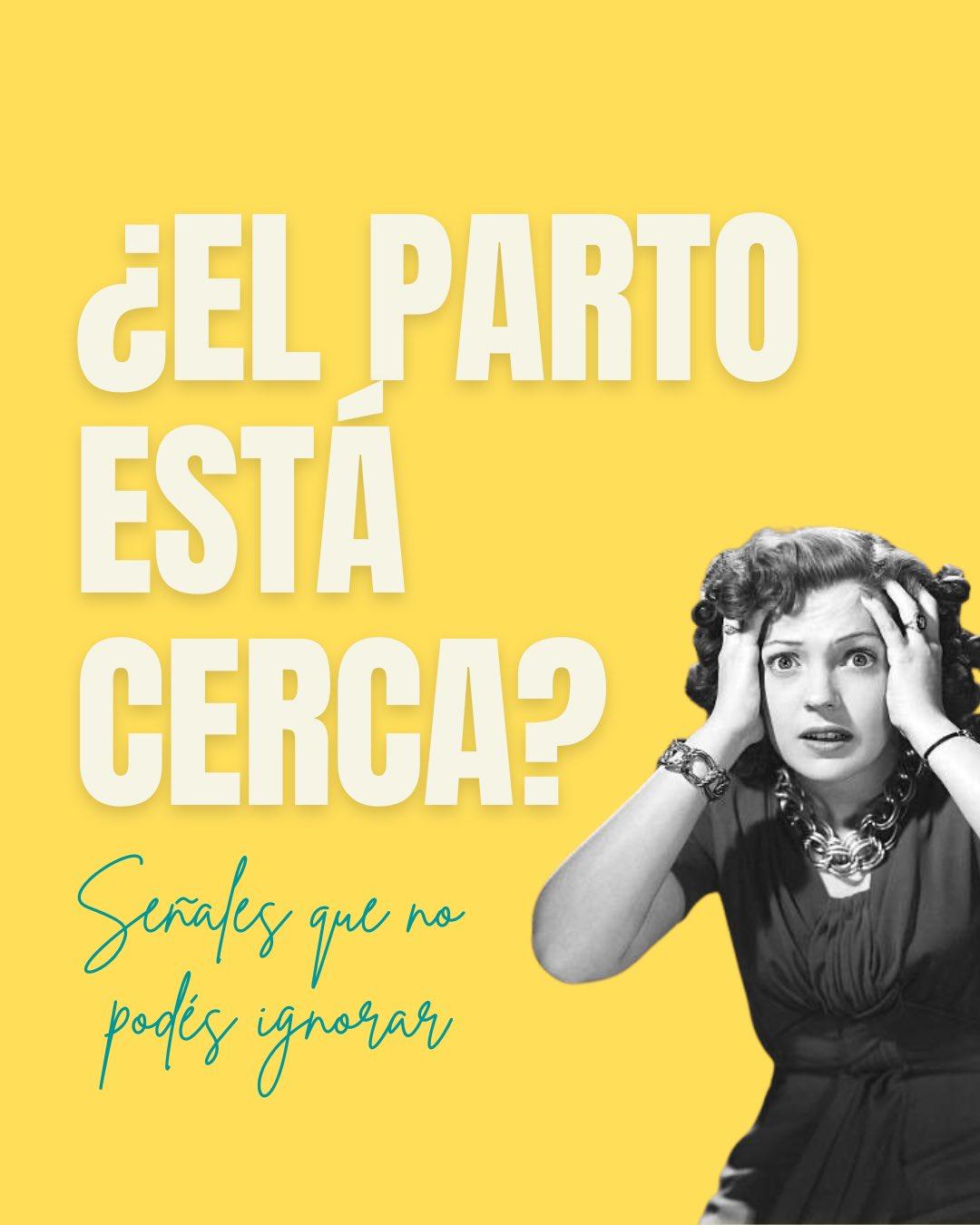 Carrusel ilustrado de Todo Bajo Contracción: Señales de que se acerca el parto