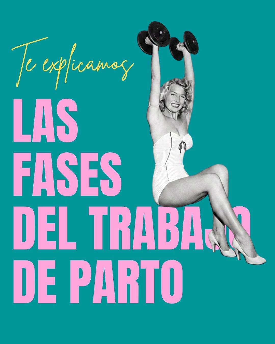 Carrusel ilustrado de Todo Bajo Contracción: Etapas del trabajo de parto