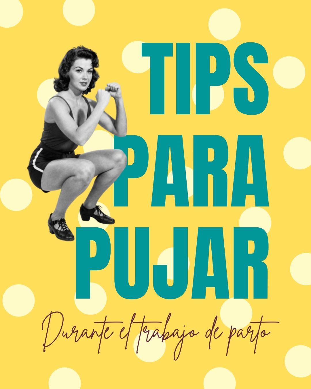 Carrusel ilustrado de Todo Bajo Contracción: Pujos en el parto: info y tips