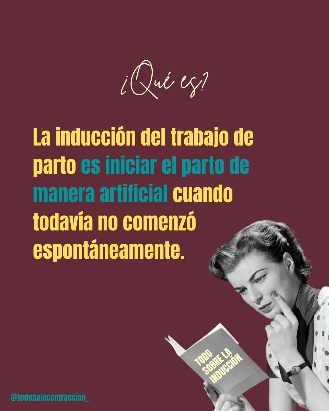 Carrusel ilustrado de Todo Bajo Contracción: Inducción del trabajo de parto
