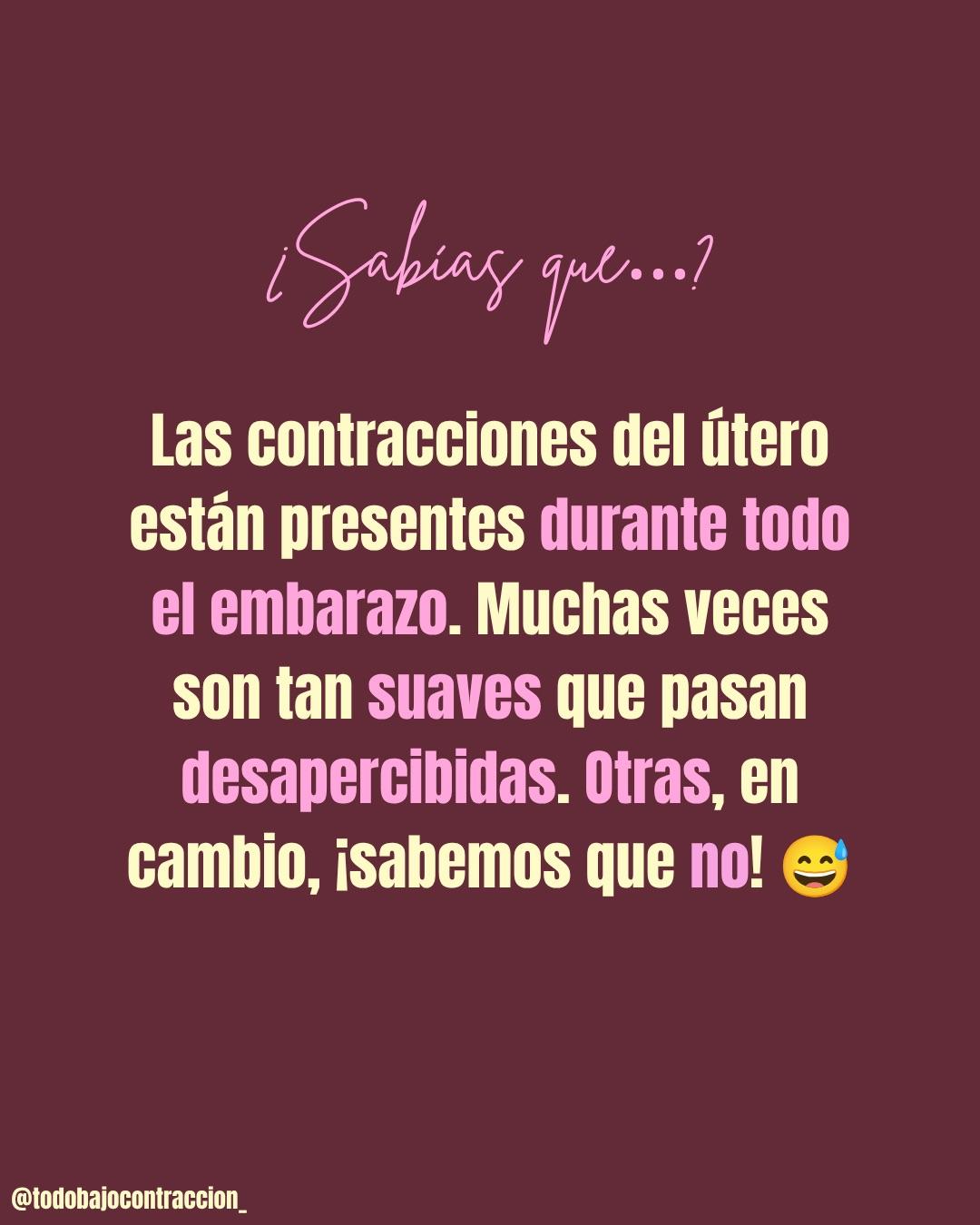 Carrusel ilustrado de Todo Bajo Contracción: Tipos de contracciones uterinas
